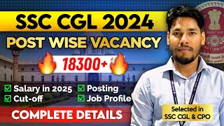 Ssc Cgl 2024 post wise vacancy | salary💰| posting | post preference 🔥