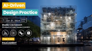 AI-Driven Design Practice – Stable Diffusion in Architecture (Cas Esbach / MVRDV)