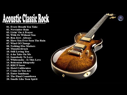 Acoustic Classic Rock Greatest Hits 70's 80's 90's | Bon Jovi, Pink Floyd, Eagles, Def Leppard