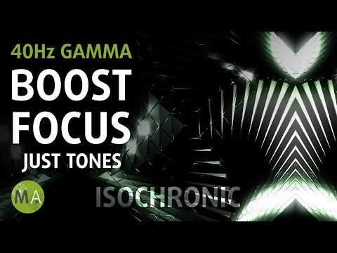 40Hz Gamma Focus & Attention Isochronic Tones, Intense Mental Boost