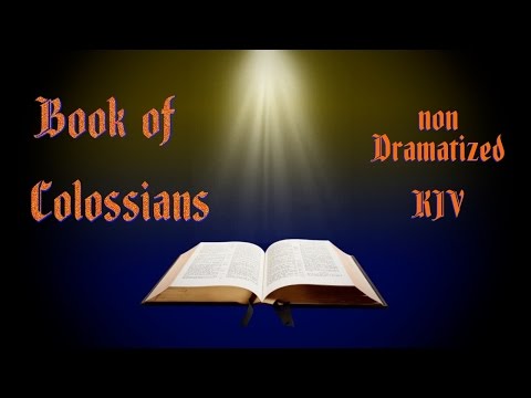 Colossians KJV Audio Bible with Text