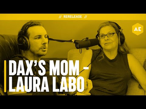 Rerelease: Dax's Mom (Laura Labo) | Armchair Expert with Dax Shepard