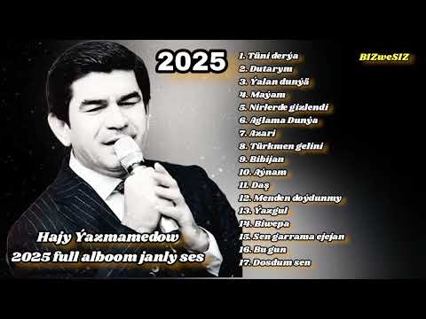 HAJY YAZMMAMEDOW  ALBOM 2025