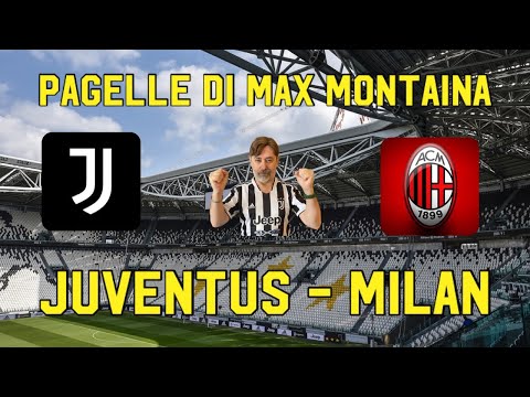 JUVENTUS   MILAN   PAGELLE   DI MAX MONTAINA