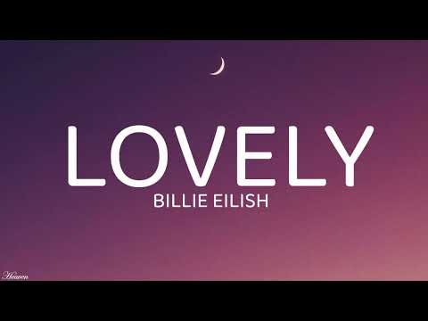 Lyrics:  Billie Eilish - lovely ft. Khalid (Lyrics)