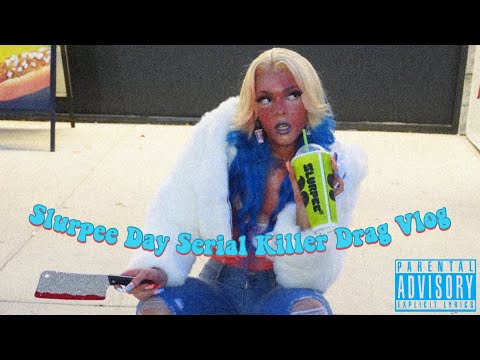 Slurpee Day Serial Killer Drag Vlog | Follow Me Around 🥤🩸