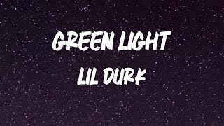 Lil Durk - Green Light [Lyrics]