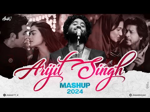 Arijit Singh Mashup 2024 | ANIK8 | Heeriye | Romantic Lo-fi Songs 2024 [Bollywood Lo-fi, Chill]