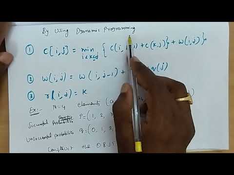 Optimal Binary Search Tree Algorithm with Example using Dynamic Programming, Lec19 #daa #jntuh #feed