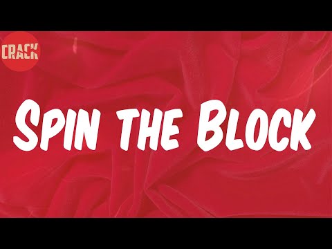 22Gz (Lyrics) - Spin the Block