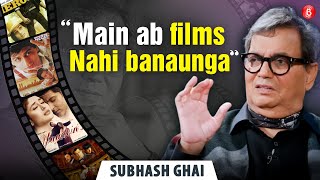 Subhash Ghai Reveals why he stepped away from filmmaking after giving so many hits