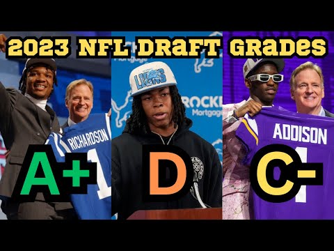 2023 NFL Draft Grades for EVERY Team