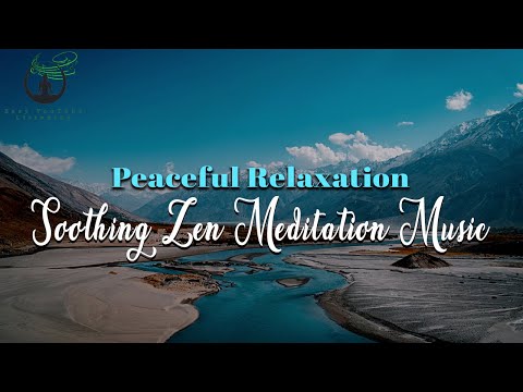 Soothing Zen Meditation Music | Peaceful Relaxation Music | Easy YouTube Listening