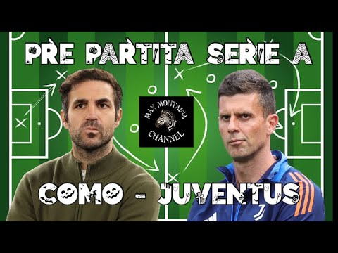 COMO   JUVENTUS  PRE PARTITA