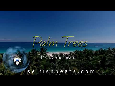 Palm Trees  | $elfishbeats (Chill Island type beat)