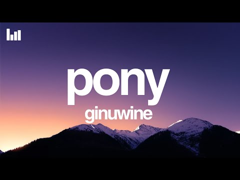 Ginuwine - Pony (Lyrics)