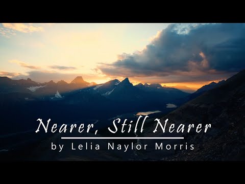 Nearer, Still Nearer | Relaxing Piano Hymn with Lyrics