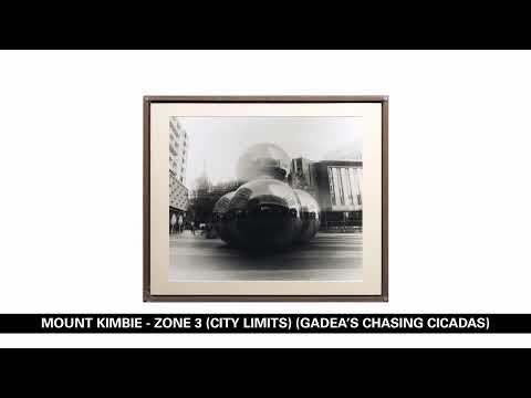 Mount Kimbie, Kai Campos - Zone 3 (City Limits) (Gadea's Chasing Cicadas)