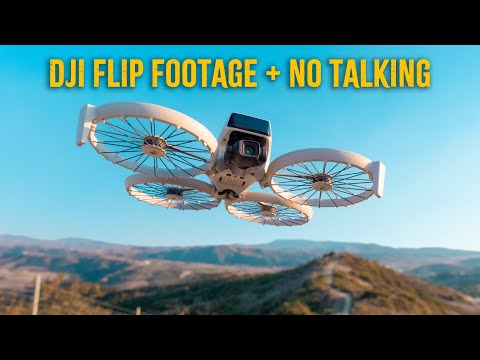 DJI FLIP Footage - NO TALKING