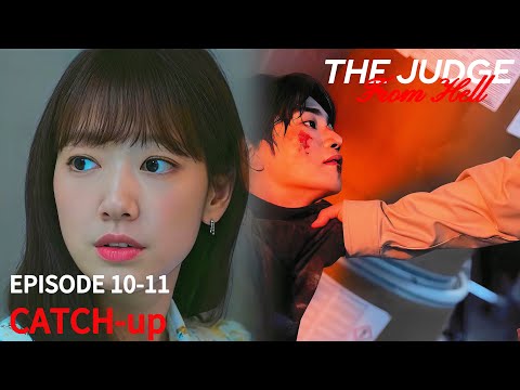 The Judge From Hell Episode 10-11 Catch-up