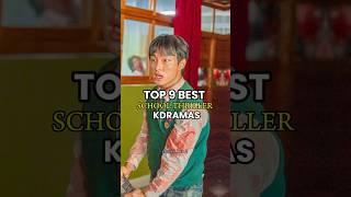 Top 9 best school thriller kdrama #kdrama#korean #koreandrama#drama #allofusaredead#schooldrama