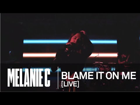 MELANIE C  - Blame It On Me [Live at Colour And Light Stream]