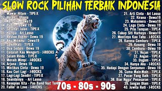 kompilasi Lagu Slow Rock Indonesia Terbaik 90/2000'an | Indonesia Best Song | Mawar Hitam - TIPE-X