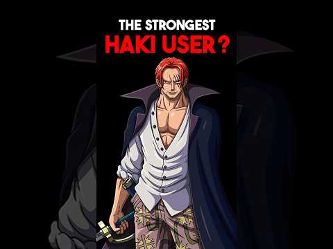 Is Shanks the strongest haki user? #onepiece #anime #shanks #haki