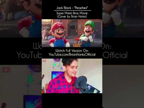 Jack Black - "Peaches" (Cover) The Super Mario Bros. Movie #shorts