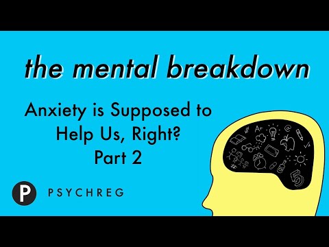 Anxiety is Supposed to Help Us, Right? Part 2