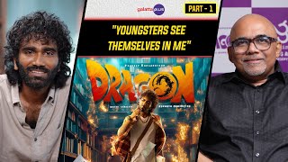 Pradeep Ranganathan Interview With Baradwaj Rangan | Dragon | Conversation | Part - 1