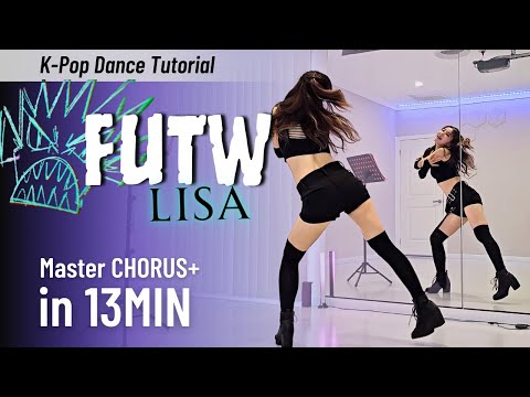 Learn Lisa 'FUTW' choreography | Step-by-Step Explained Breakdown routine K-Pop Dance Tutorial