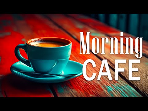 JAZZ Morning Cafe - Jazz & Bossa Nova for a good mood to relax, study and work