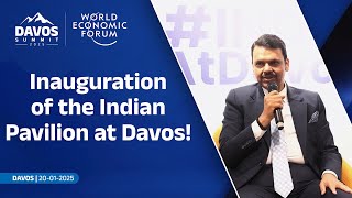 CM Devendra Fadnavis at the Inauguration of the Indian Pavilion at Davos | One Nation One Voice