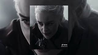 Daenerys Targaryen tiktok edits