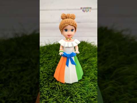 Independence day special🇮🇳💕Love India🇮🇳💞DIY Tri Colour Clay Girl Dress Making 🇮🇳🥰 #august15 #india