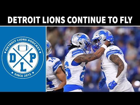 Detroit Lions Continue To Fly - Detroit Lions Podcast