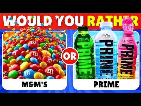 Would You Rather...? CANDY & DRINKS EDITION 🍬🧃