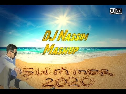 DJ NASSIM - MAGHREB SUMMER MIX 2020 | MASHUP VIDEO MIX