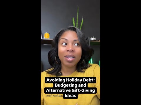 Avoiding Holiday Debt Budgeting and Alternative Gift-Giving Ideas #shorts