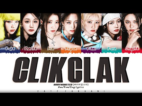 BABYMONSTER (베이비몬스터) - ‘CLIK CLAK’ Lyrics [Color Coded_Eng]