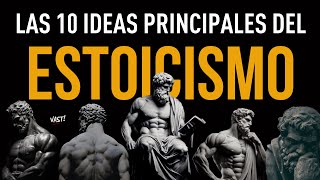 The 10 Most Important Ideas of Stoic Philosophy