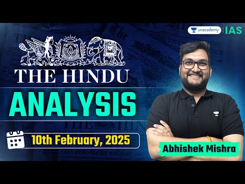 The Hindu Newspaper Analysis LIVE | 10th February | UPSC Current Affairs Today | Abhishek Mishra