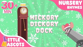 ✨Hickory Dickory Dock 🐭 + Bingo Song🐶 + more Little Mascots Nursery Rhymes & Kids Songs