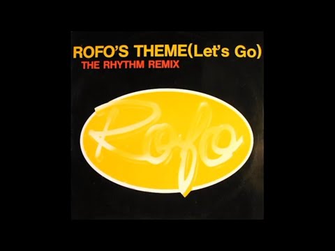 ROFO - ROFO'S THEME (12" SPECIAL THE RHYTHM REMIX) - 1989