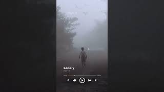 lonely #music #alllofi #ashulofi2601 #slowlofisongs #song #cover #lofirever #slowed #onlylofiusers