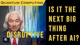 Michio Kaku: Is Quantum Computing the next big thing after AI ?