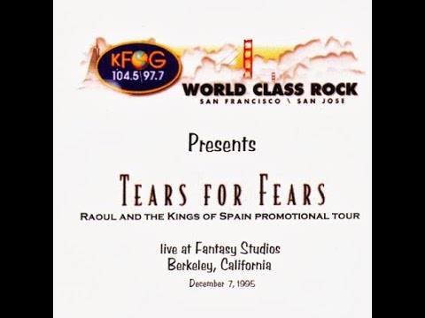 Tears For Fears - 1995 Full Concert Berkeley, CA - (Audio Only) - Live High Quality Soundboard - Pro