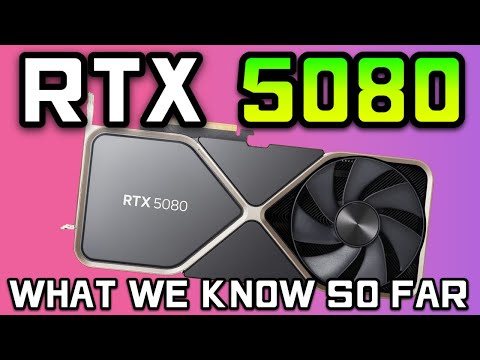 RTX 5080 Leaks |  Specs, Price & Release Date