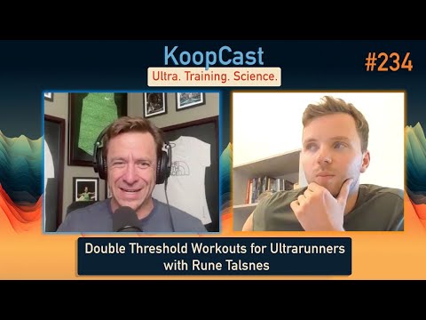 Double Threshold Workouts for Ultrarunning with Rune Talsnes #234